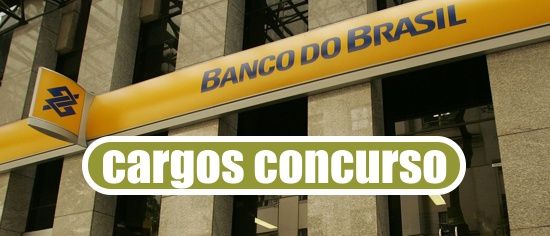 cargos-concurso-banco-do-brasil