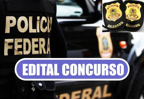 edital-concurso-delegado-federal