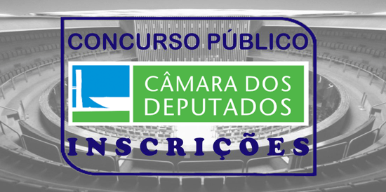 inscricoes-concurso-camara-dos-deputados