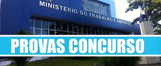 provas-concurso-ministerio-do-trabalho